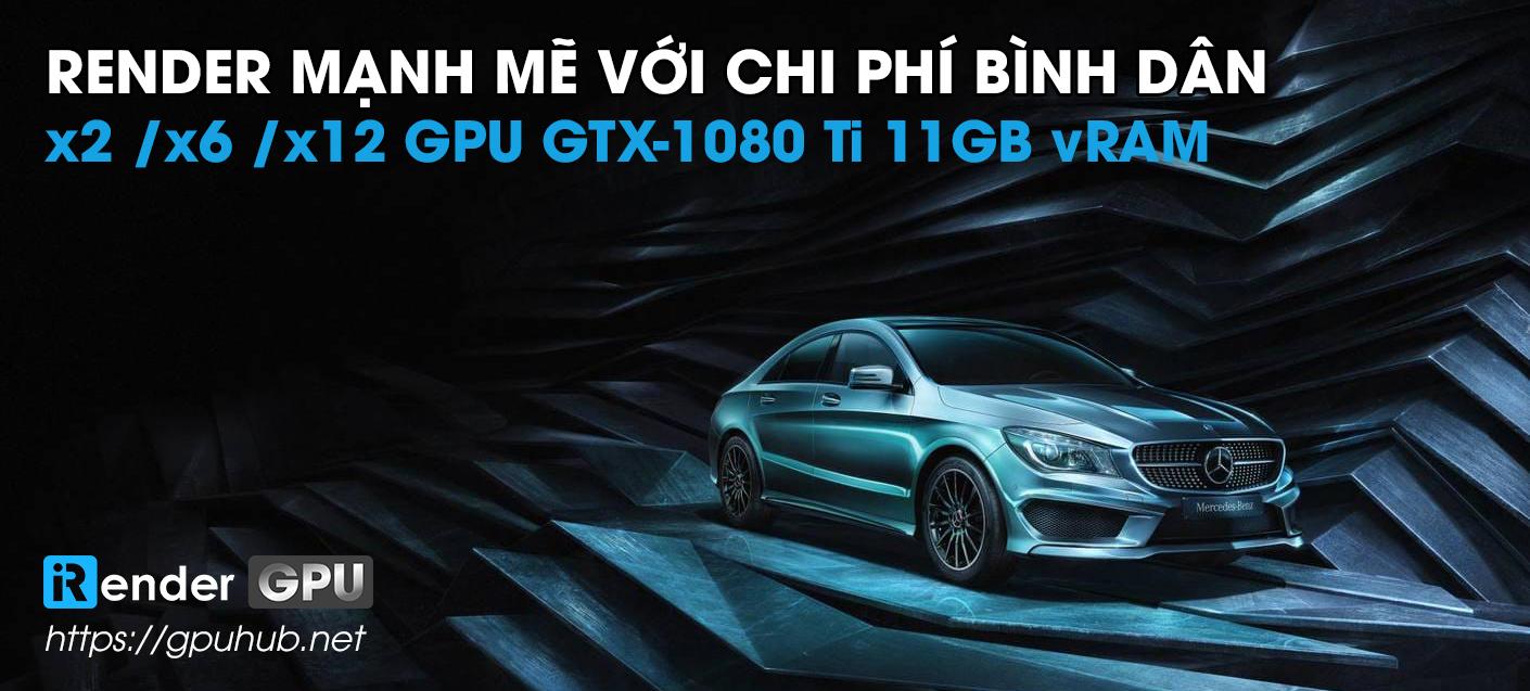 GPUHub của iRender - Tăng tốc render 3D x40 lần trên máy tính cá nhân 2