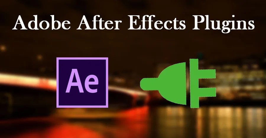 Plugins cho Adobe After Effects 2