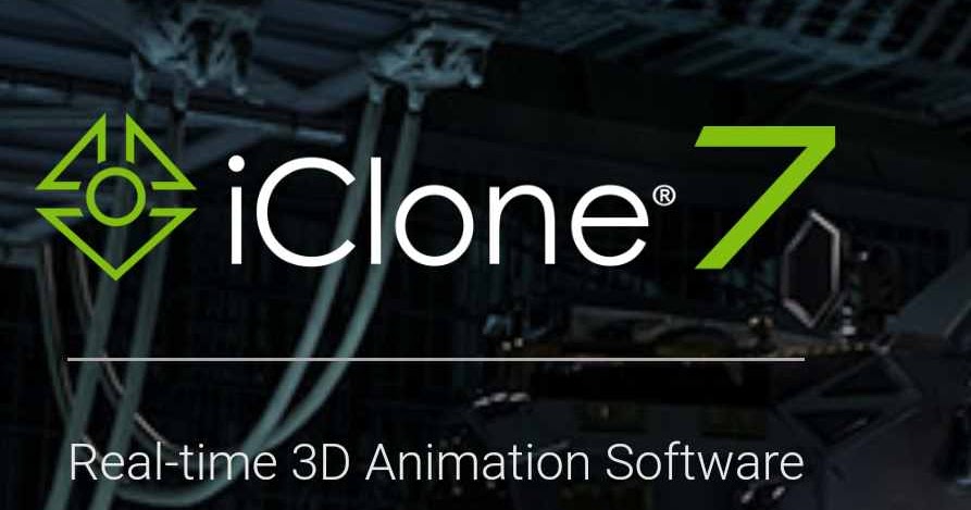 Giới thiệu iClone7 - Phần mềm Real-time 3D Animation | iRender Farm
