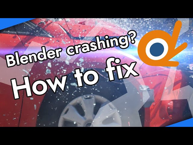Khắc Phục Nhanh Vấn Đề Blender Crash Khi Render Cảnh Lớn