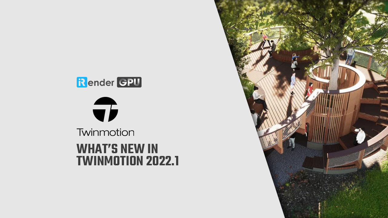 Twinmotion 2022.1