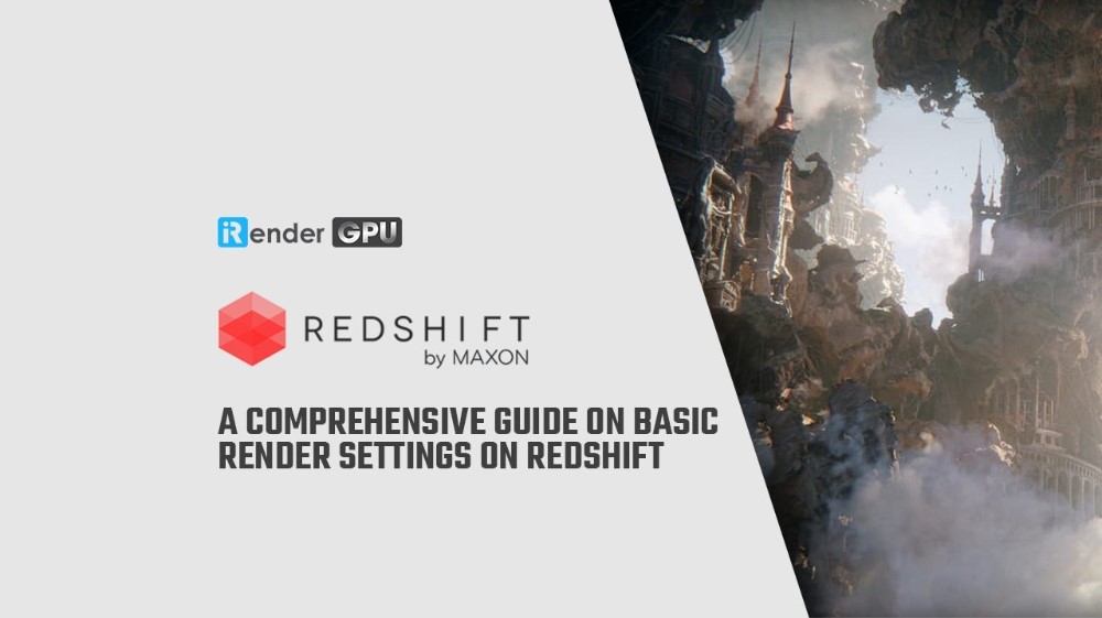 Tối ưu hóa bộ nhớ GPU để tăng tốc kết xuất trong Redshift