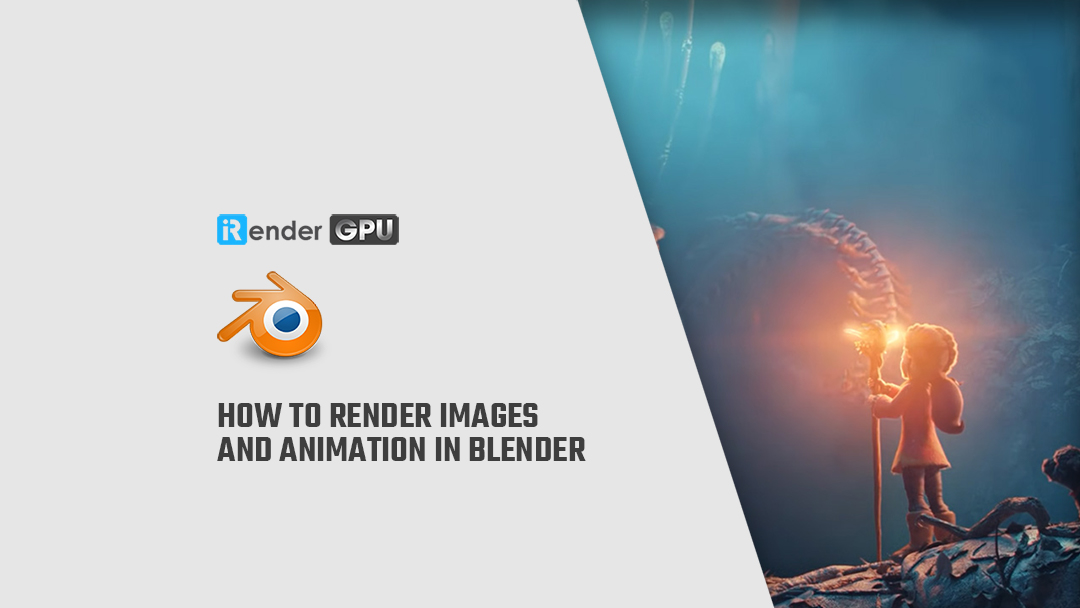 Cách kết xuất hình ảnh và animation trong Blender 
