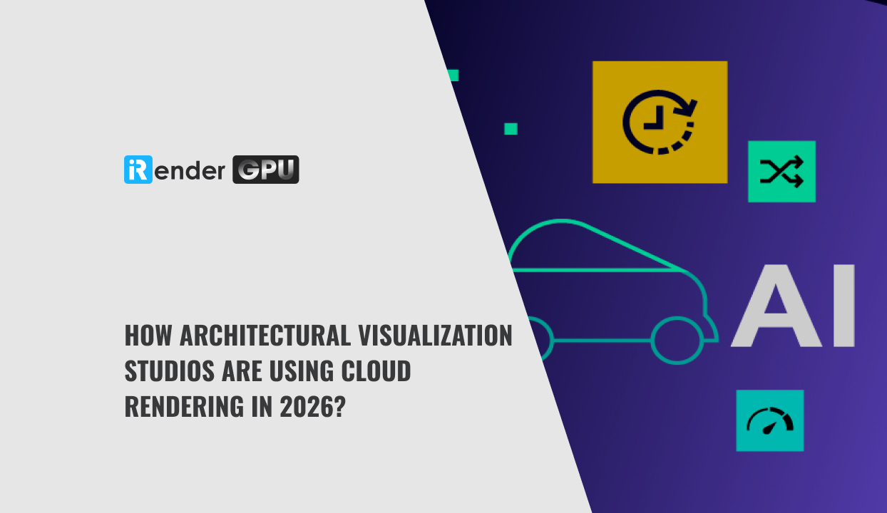Các Studio Visualization Kiến Trúc Đang Sử Dụng Cloud Rendering Như Thế ...